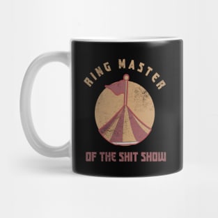 ringmaster of the shit show Mug